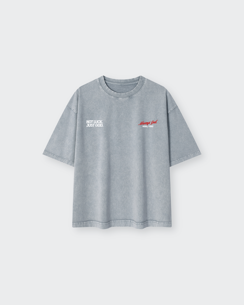 Not Luck Just God Gray Mineral Wash Boxy Tee | House of Peace®