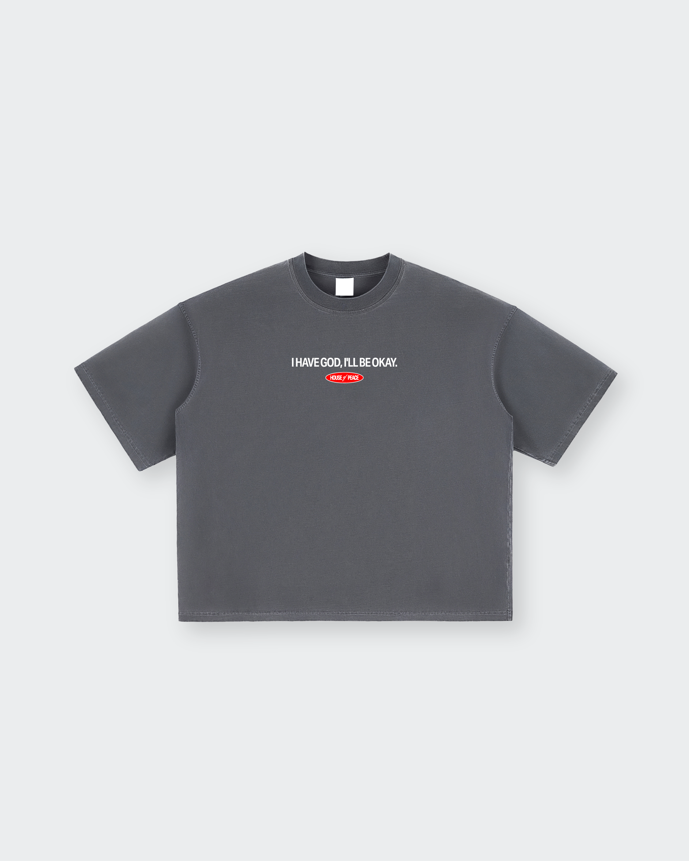I Have God Vintage Gray Washed Boxy T-Shirt | House of Peace®