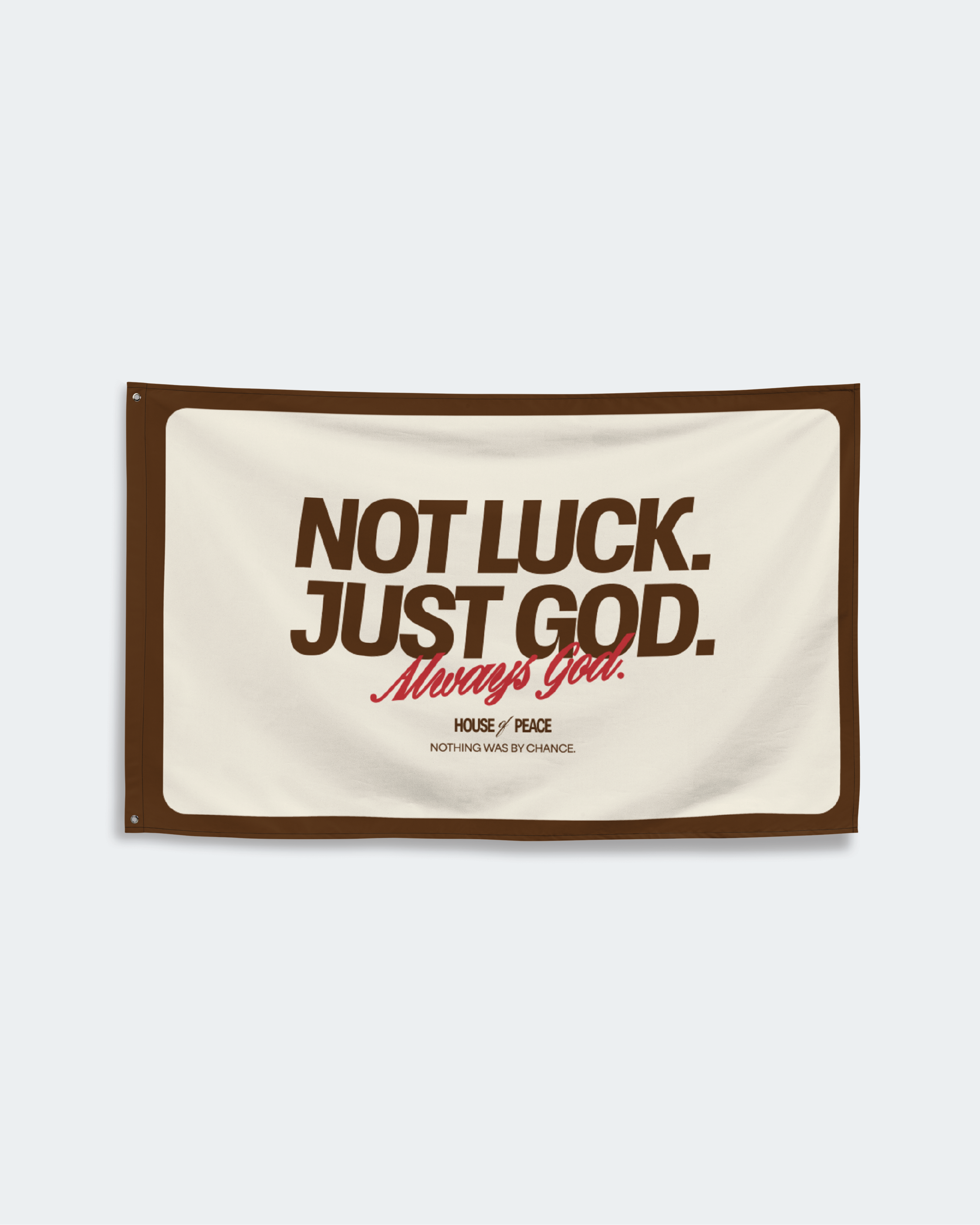 Not Luck Just God Banner Wall Decor Hanging | House of Peace®