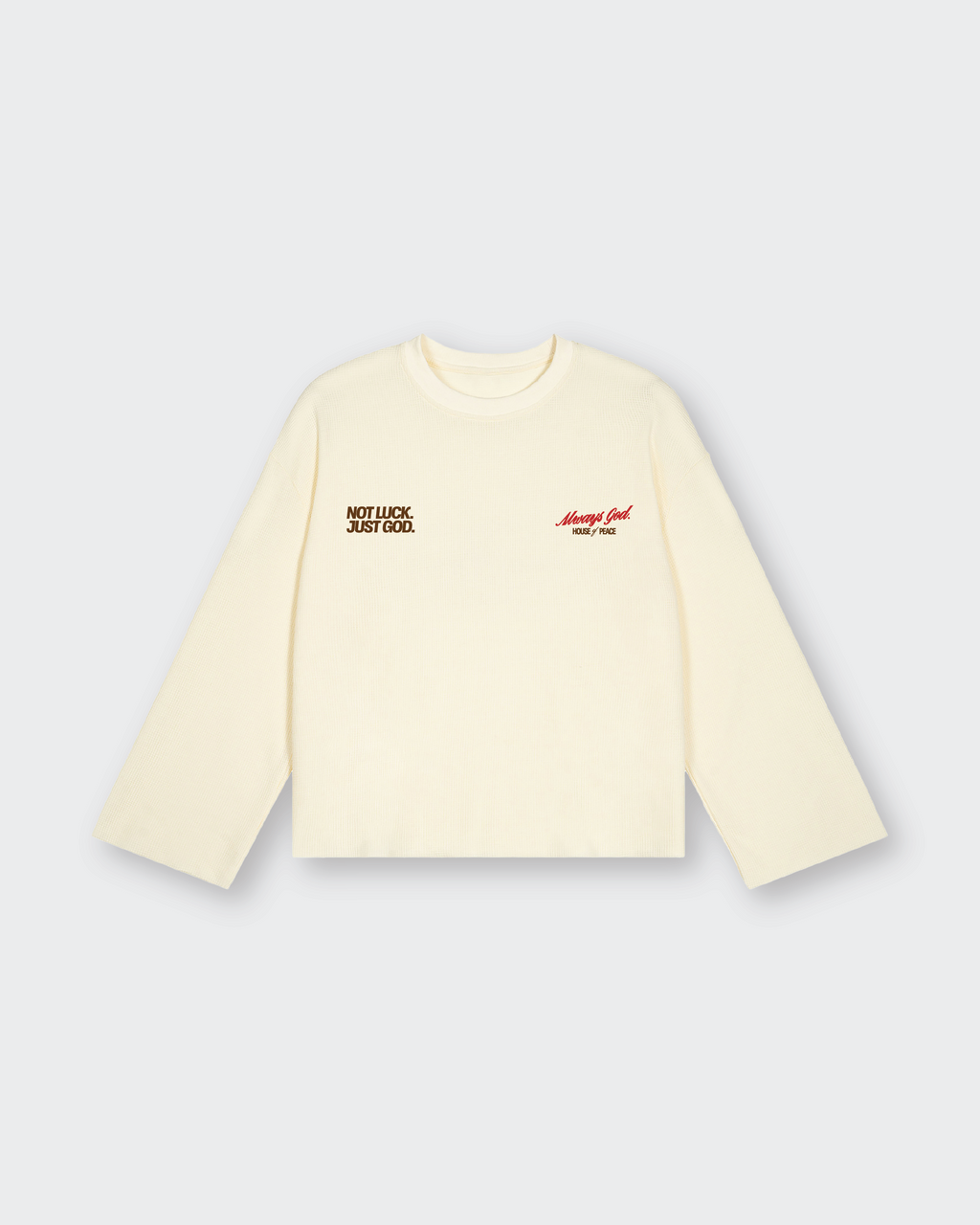 Not Luck Just God Waffle Longsleeve Loose Fit Tee Beige | House of Peace®