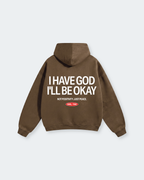 I Have God Brown Oversized Heavyweight Hoodie | House of Peace®