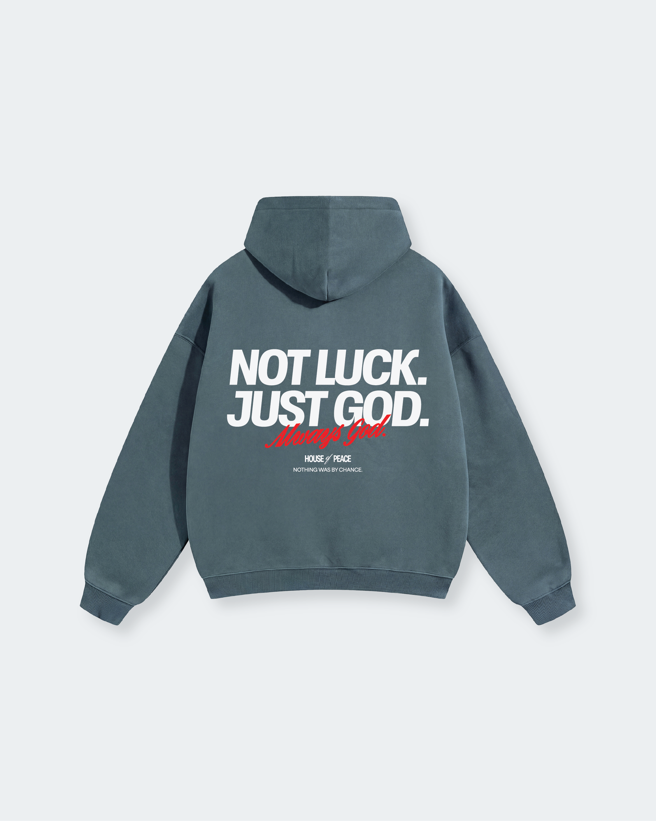 Not Luck Just God Gray Blue Oversized Heavyweight Hoodie | House of Peace®