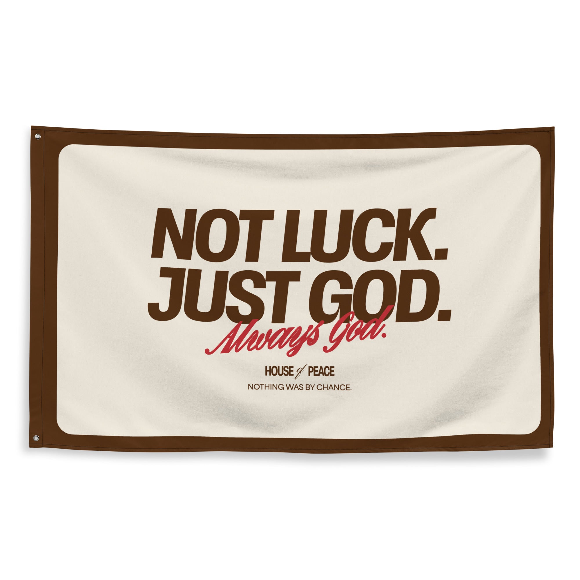 Not Luck Just God Banner Wall Decor Hanging | House of Peace®